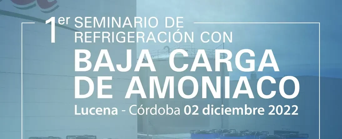 Cartel del evento sobre el I Seminario de refrigeración con baja carga de amoniaco organizado por INTARCON